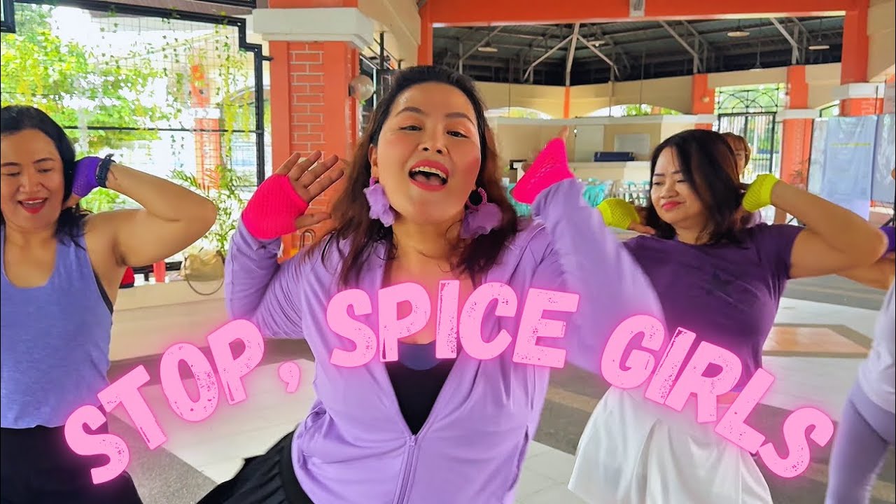 😍😍😍STOP I SPICE GIRLS I COACH MC I DANCE CHOREOGRAPHY I ZIN ANDY AND DADDY G ❤️❤️❤️