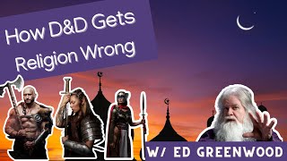 What D&D gets WRONG about Religion