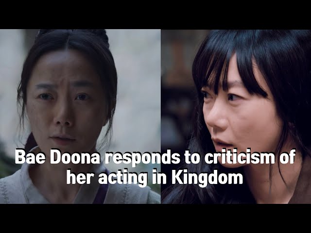 Bae Doona responds to criticism of her acting in Kingdom 