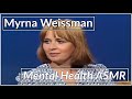 Unintentional ASMR | Myrna Weissman