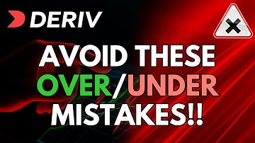 Common Mistakes in Over/Under Trading | Avoid These Costly Errors on Deriv!