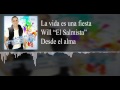 La vida es una Fiesta | WILL &quot; El Salmista&quot;