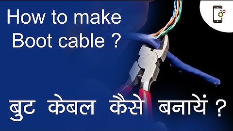 How to Make Boot  Cable for Android