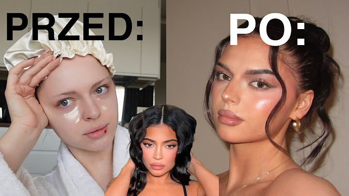 robię makijaż kylie jenner (to zdecydowanie nie jest tutorial)