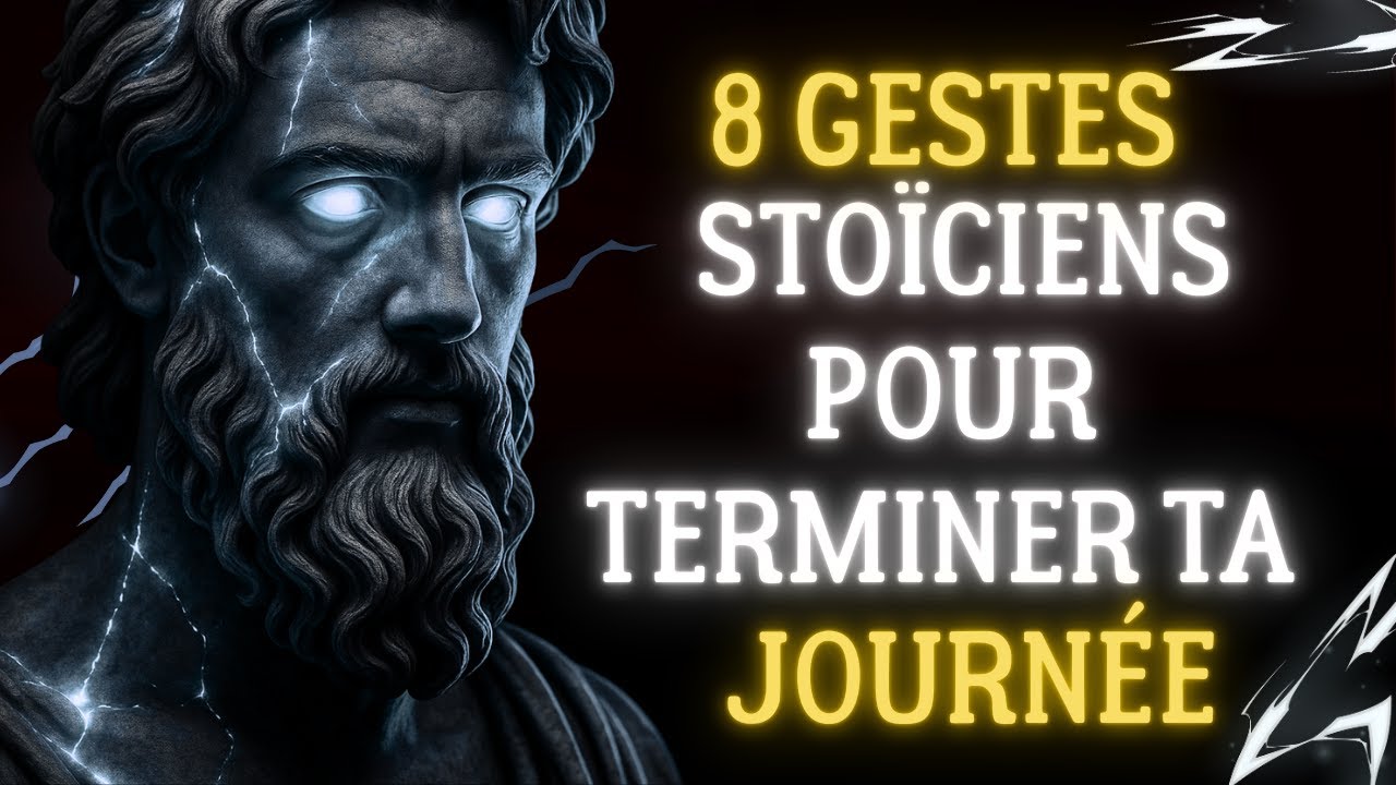8 Rituels Stoïciens Pour Terminer Ta Journée Avec Puissance - YouTube