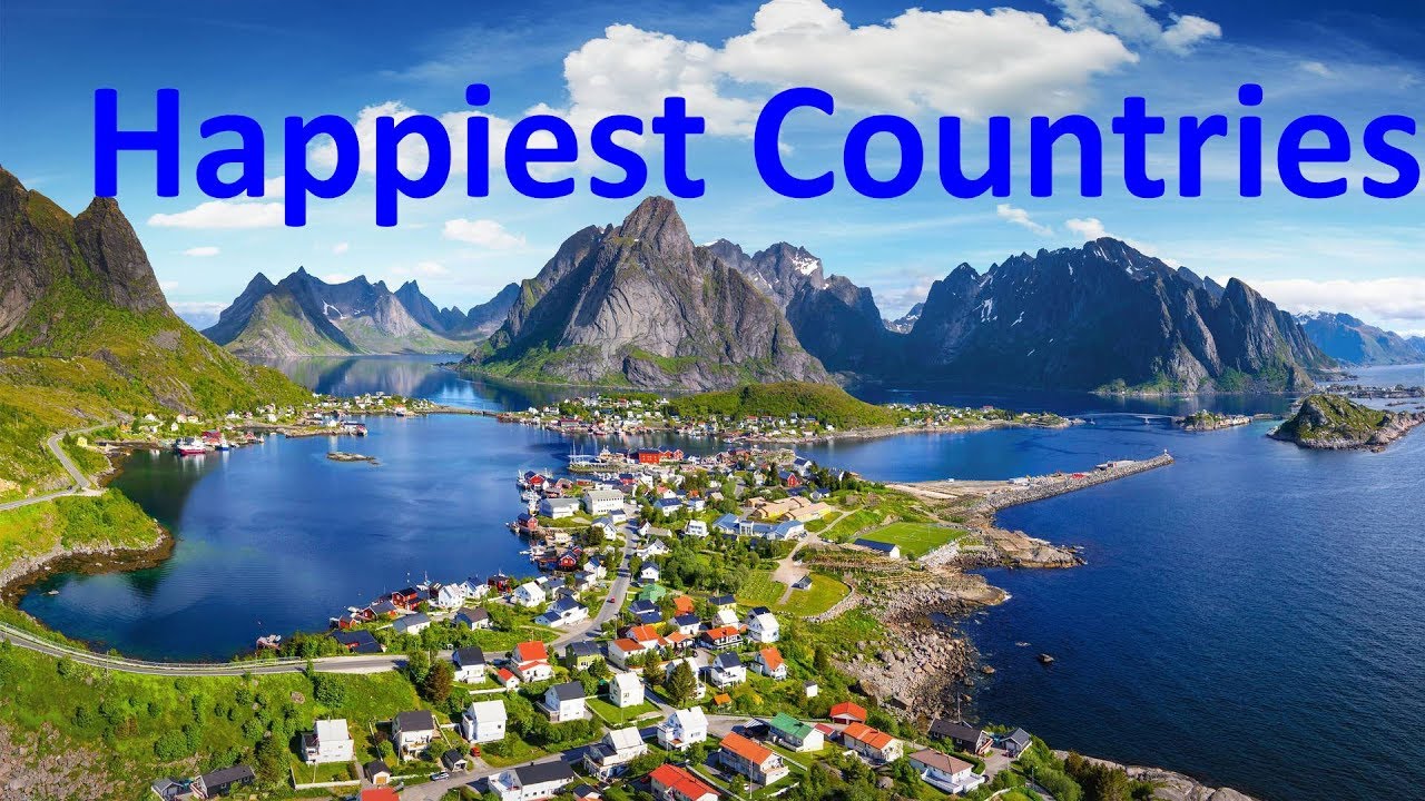 The 10 Happiest Countries To Live In The World - Seen as the World’s Safest Countries