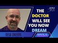 New dream  the doctor will see you now dream