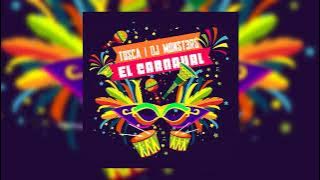 TOSCA & Dj Mosnt3r5 - El Carnaval (Original MIX) 2020