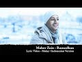 Maher Zain Ramadhan Lyrics Video Malay and Indonesian Version