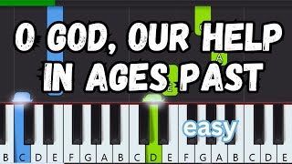 O God, Our Help In Ages Past | Easy Piano Tutorial | (Hymn)
