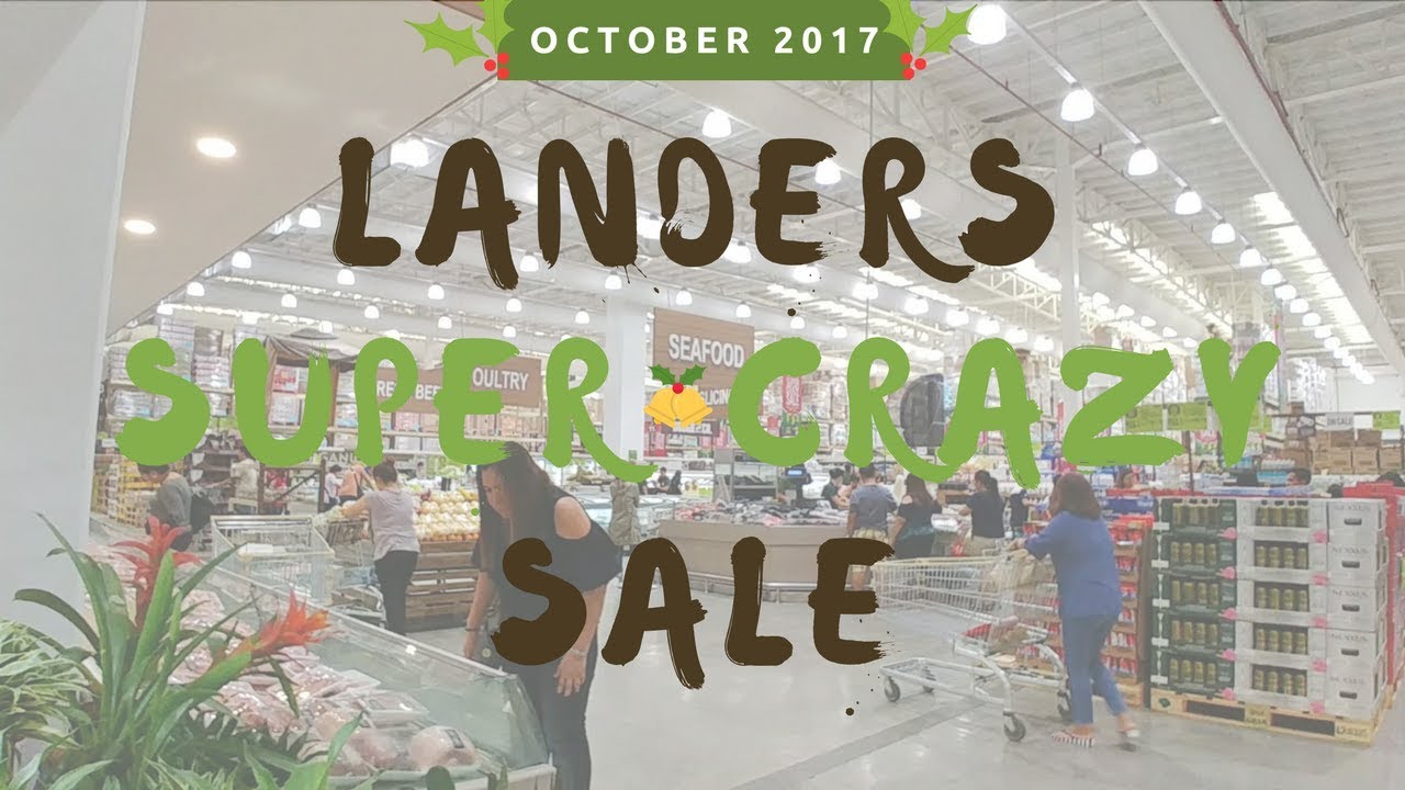 Landers Super Crazy Sale (October 2017) + Christmas Baskets of SUPER!