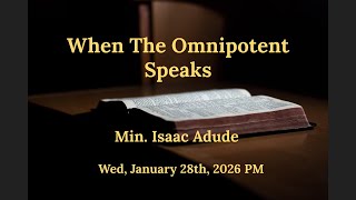 Download Lagu When The Omnipotent Speaks  // Min. Isaac Adude // Wed 1/28/26 PM MP3