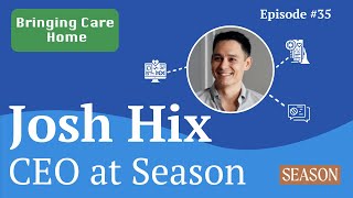 35 - Exploring the Intersection of Food and Health with Season Health's Co-founder Josh Hix