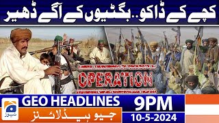 Geo News Headlines 9 PM | 10 May 2024