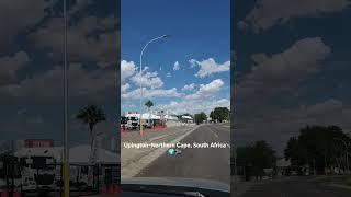 Upington-Northern Cape, South Africa 🌍🇿🇦