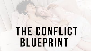 The Conflict BluePrint - Advice from a Gottman Couples Therapist
