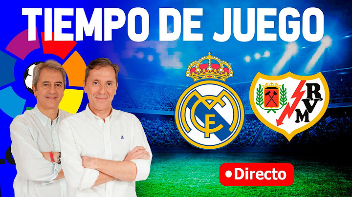 Directo del Real Madrid 0-0 Rayo Vallecano en Tiempo de Juego COPE
