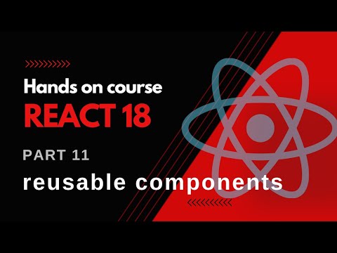 React 18 Fundamentals: reusable components & extracting a component ,  Part #011