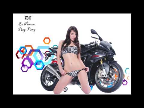 DJ Ba Phnom remix || vey bek sloy remix mp3 club