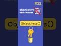 JavaScript Object.keys() Explained in 30 Seconds | Day 23 #javascript #codingshorts #programming