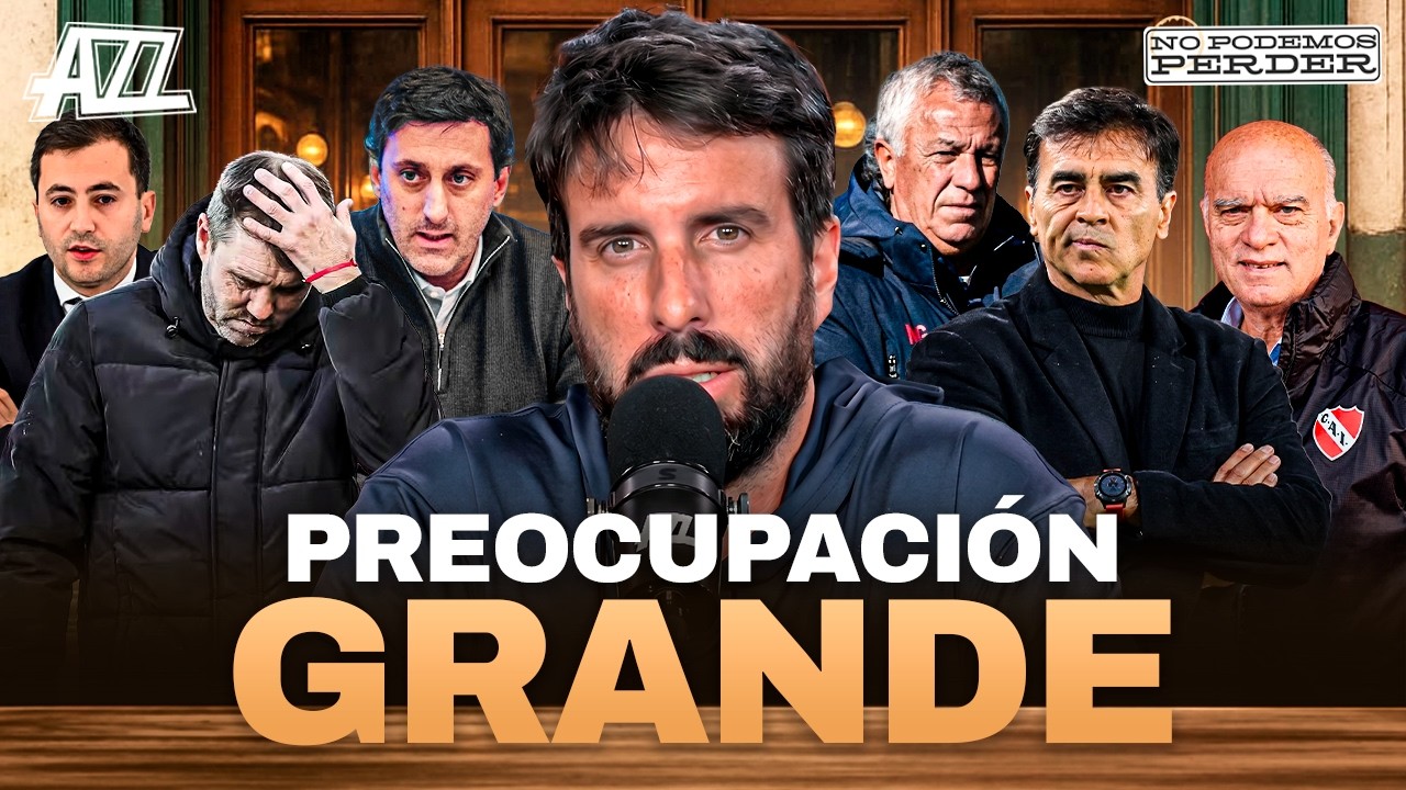 NO PODEMOS PERDER EN VIVO con AZZARO 🔥INDEPENDIENTE BUSCA DT + INFO EXCLUSIVA DE RIVER Y BOCA