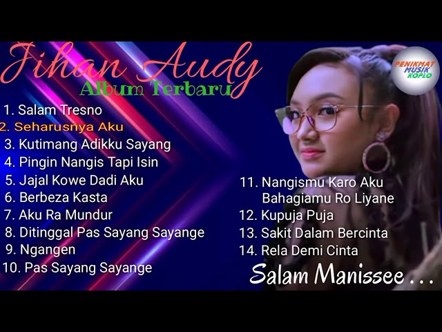 JIHAN AUDY FULL ALBUM TERBARU 2021 TANPA IKLAN class=