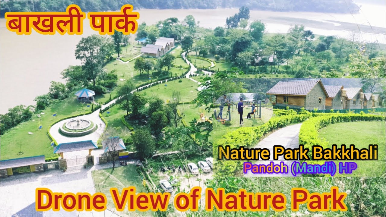 Drone View of Nature Park Bakhali Pandoh Mandi Himachal Pradesh 🏞️ ...
