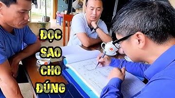 Cách đọc bản vẽ thiết kế nhà cho chủ thầu - chủ nhà |KTS Nguyễn Văn Trình