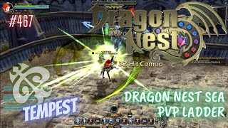 #467 Tempest ~ Dragon Nest SEA PVP Ladder