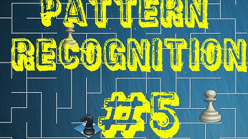 Pattern Recognition #5
