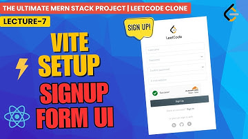 Frontend-l: Leetcode Clone | Vite Setup & Signup Form | React, Tailwind CSS, DaisyUI