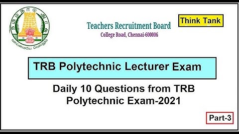 TRB Polytechnic Exam | Daily 10 Questions from Official TRB Question Paper 2021 with Answer | Part-3