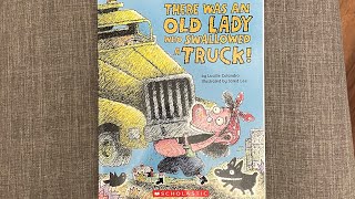 There was an Old Lady who Swallowed a Truck! Read Aloud