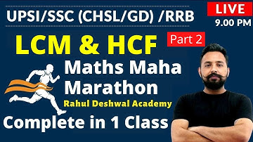 Rahul Sir Maths | LCM & HCF | UPSI | SSC CHSL/GD|  NTPC| Rahul Deshwal Academy | Toptak