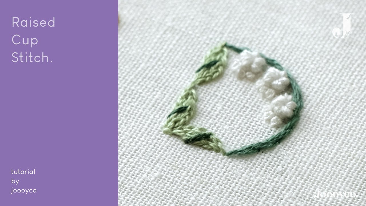Raised cup stitch embroidery tutorial | floral alphabets