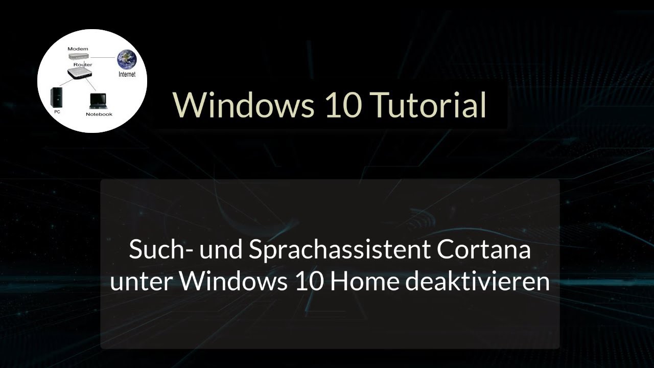 Windows 10 Home Cortana deaktivieren! Sprachassistent Cortana