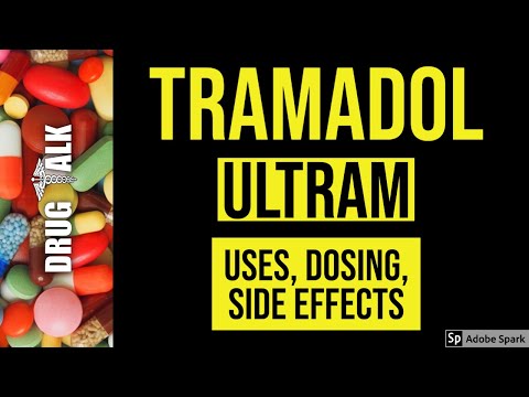 Tramadol (Ultram) - Uses, Dosing, Side Effects