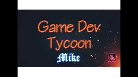THE BEST INTRO || Game Dev Tycoon