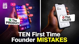 “First Time Founders Focus on Product” | 5 Costly First-Time Founders Mistakes