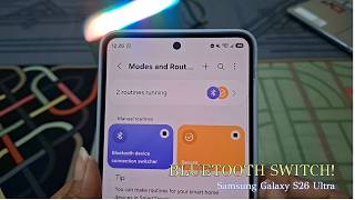 كيفية إنشاء روتين لتبديل أجهزة البلوتوث على هاتف Samsung Galaxy S26 Ultra screenshot 1