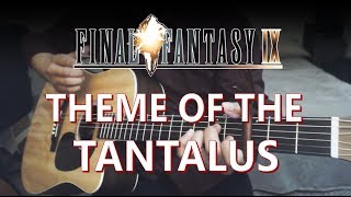 Theme of the Tantalus - Final Fantasy IX Guitar Cover | Anton Betita