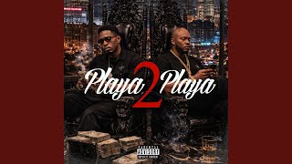 PLAYA2PLAYA (feat. Rich Money)