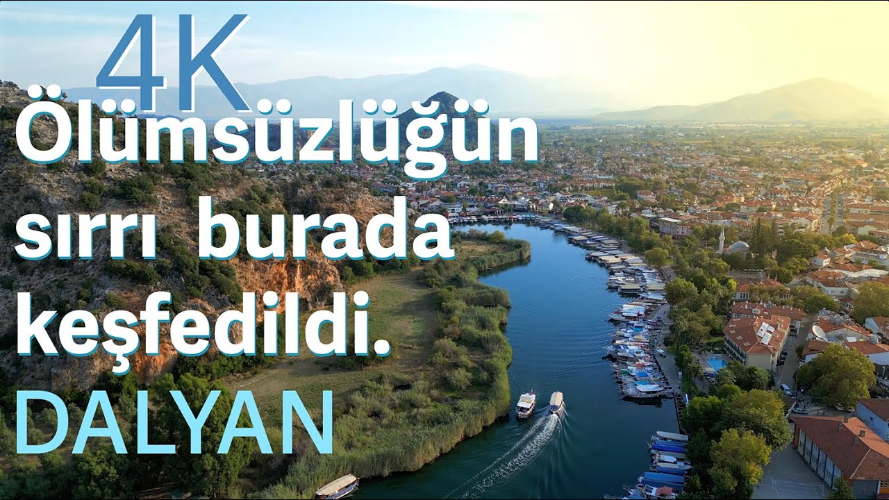 4K Gökyüzünden Dalyan - Dalyan from the Sky