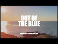Youngr X Samuel Miller Out Of The Blue Official Visualiser Youngr X Samuel Miller Out Of The Blue Official Visualiser