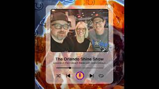 The Orlando Shine Show - Episode 4 (Palm Beach Meats with SoDo District)