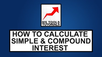 Excel Tutorial For Beginners - How To Calculate Simple & Compound Interest | MS Tools Tutorials