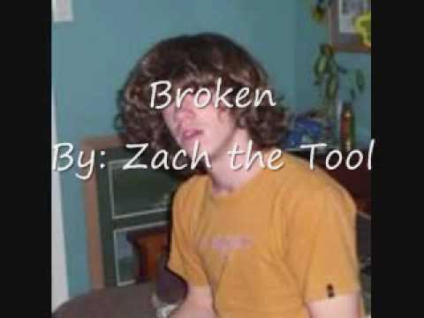 Zach the tool plays broken