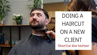 Doing a Haircut on a New Client | client consultation (2019) | men's haircut