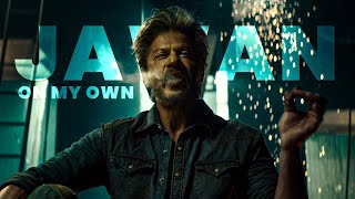 SRK - On My Own | Edit