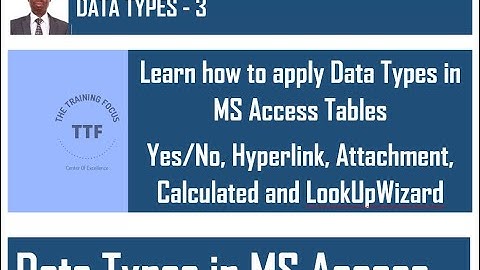 Data Types in Ms Access Table